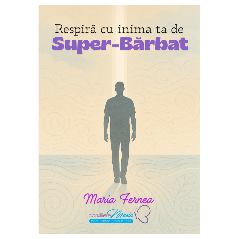 Respiră cu inima ta de Super-Bărbat